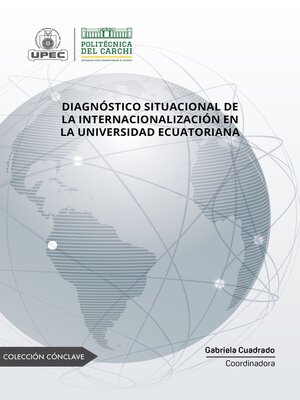 cover image of Diagnóstico situacional de la internacionalización en la universidad ecuatoriana